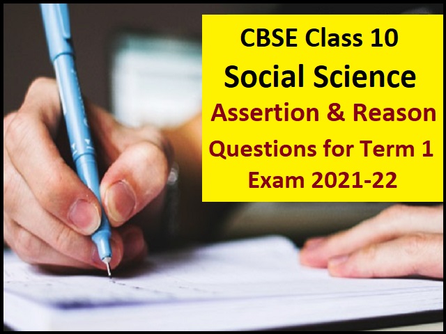 Assertion Reason Questions for CBSE Class 10 Social Science