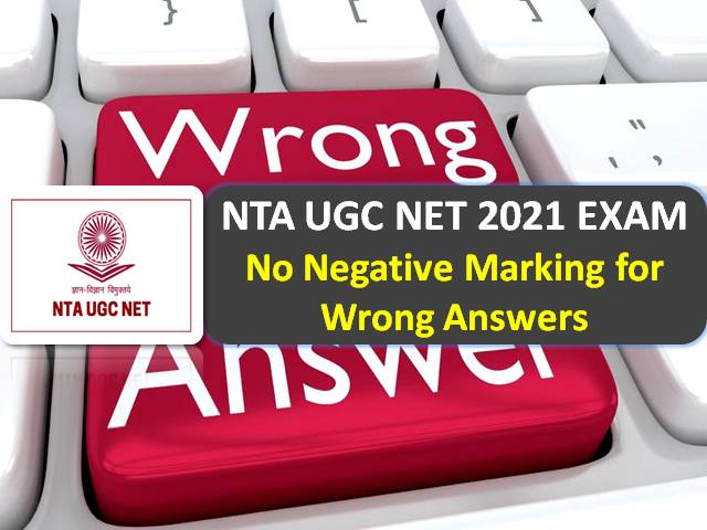 UGC NET 2021 Exam Update: No Negative Marking for Wrong Answers, Check NTA NET Exam Pattern & Syllabus