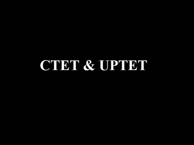 CTET & UPTET
