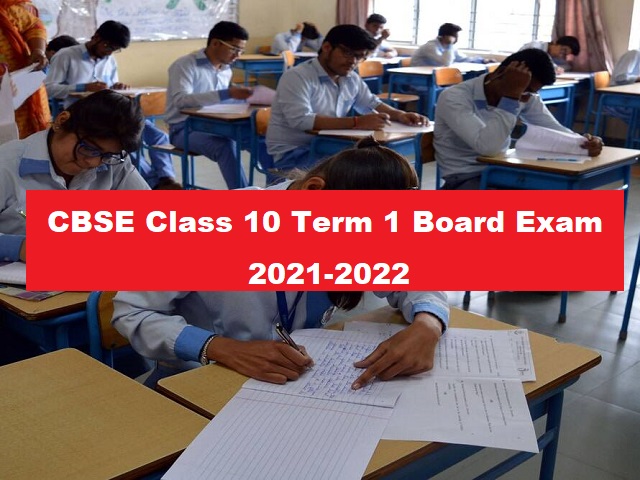 CBSE Class 10 Term 1 Board Exam 2021-22