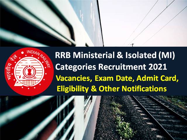 RRB MI Ministerial & Isolated Categories Recruitment 2021