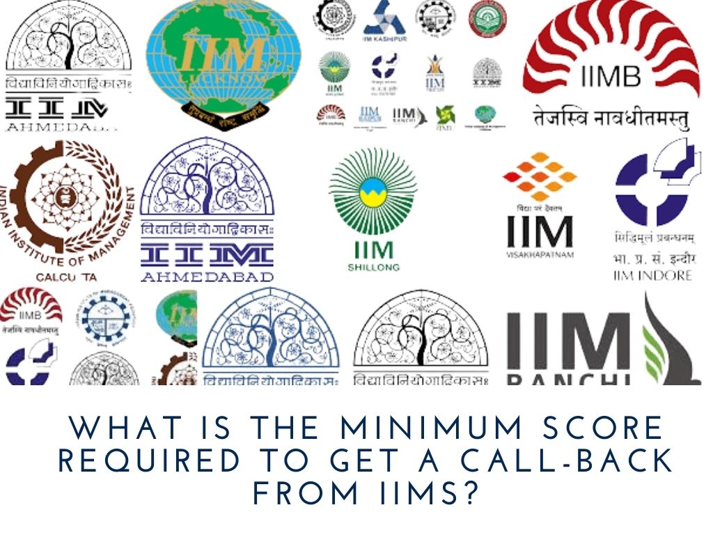 Minimum score for call-back from IIMs