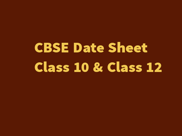 CBSE Date Sheet 2022: CBSE 10th & 12th Board Exam 2021-2022 