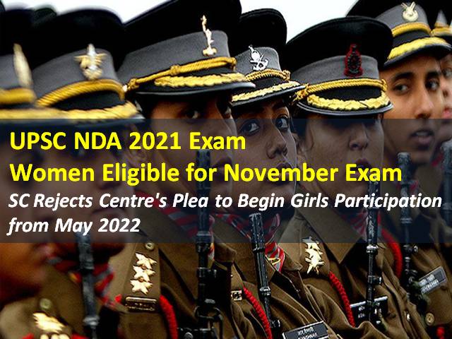 UPSC NDA 2021 Nov 14 Exam for Female Candidates: SC Rejects Centre's Plea to Begin Womens' Participation from May 2022 (Next Year)