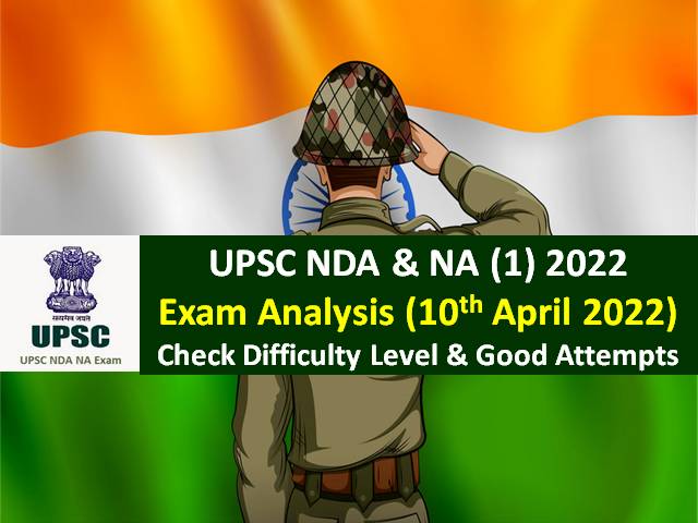UPSC NDA 1 2022 Exam Analysis (April 10)