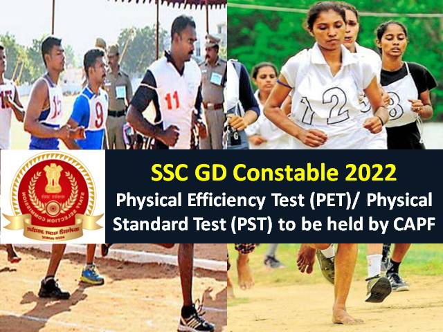 SSC GD Constable 2022 PET & PST by CAPF for Male/Female Candidates