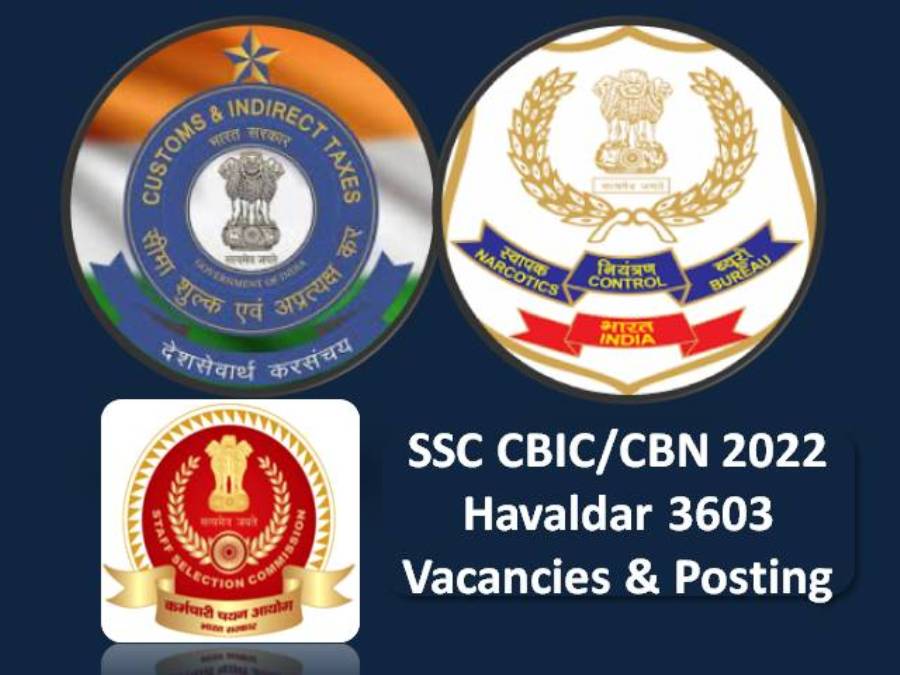 SSC Havaldar CBIC/CBN 3603 Vacancy Recruitment 2022 (10th Pass can apply @ssc.nic.in)