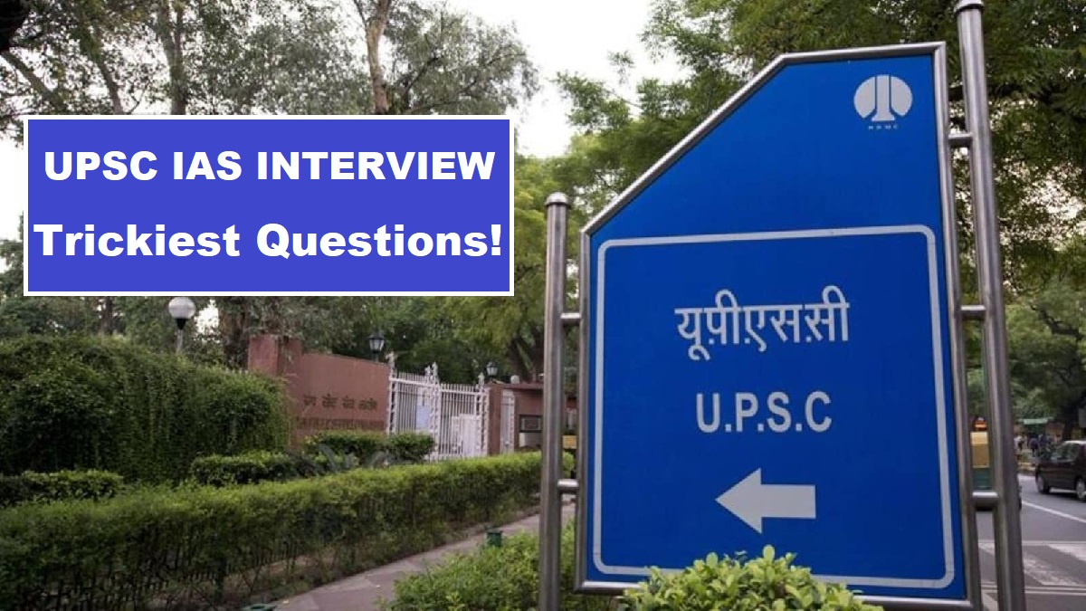 UPSC IAS Interview Questions 2022