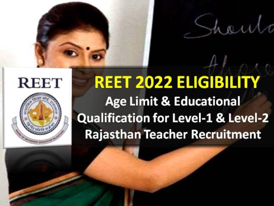 REET 2022 Rajasthan Teacher Recruitment Eligibility Criteria