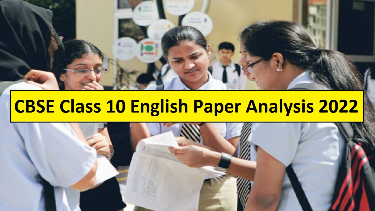 CBSE Class 10 English Paper Analysis 2022 (Term 2)
