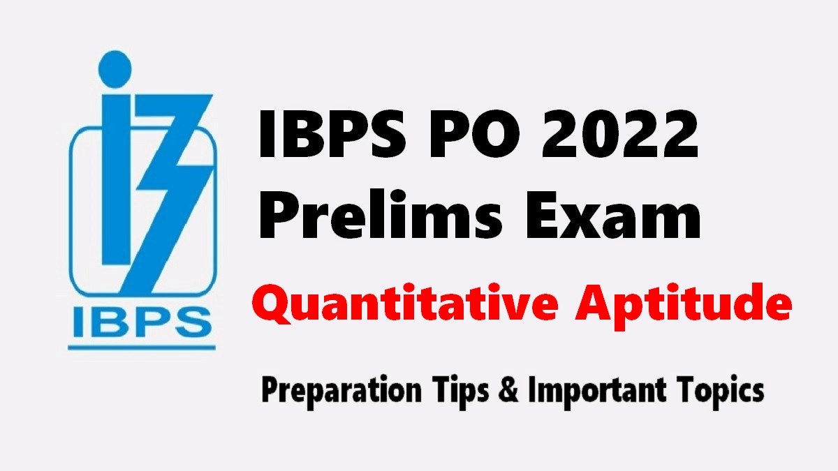 How to prepare for IBPS PO Quantitative Aptitude?