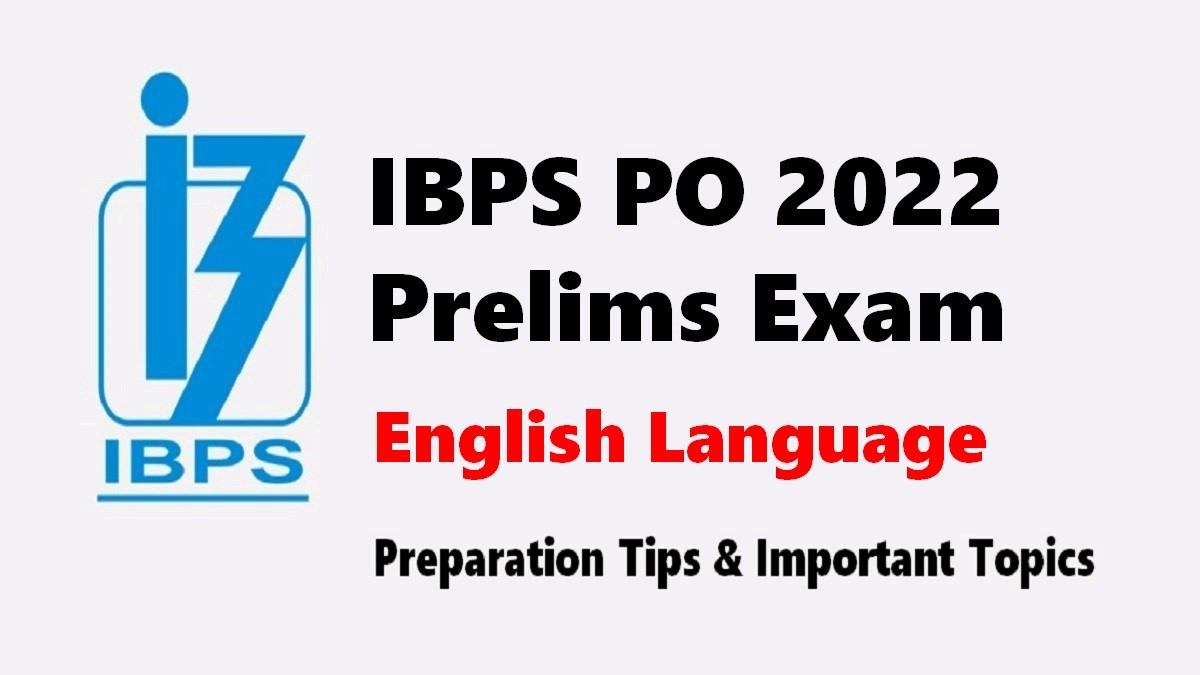 IBPS PO 2022 Prelims Important Tips: Check how to prepare for English Language