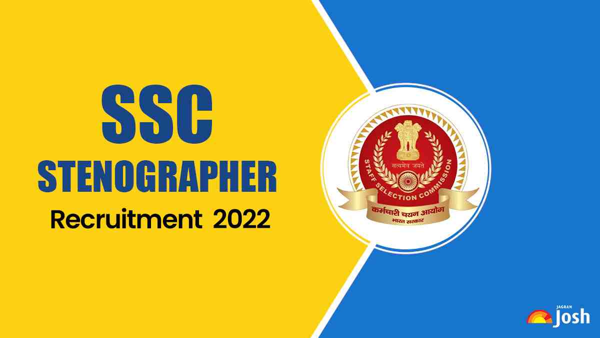 SSC Stenographer Recruitment Notification 2022 