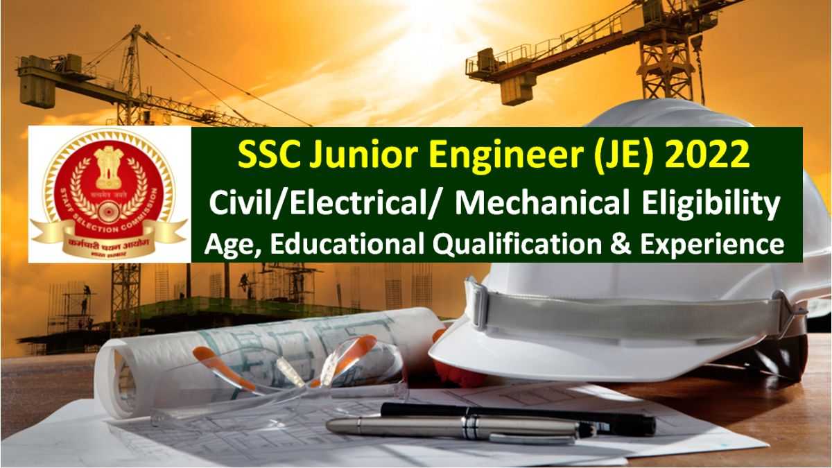 SSC JE 2022 Recruitment Eligibility Criteria