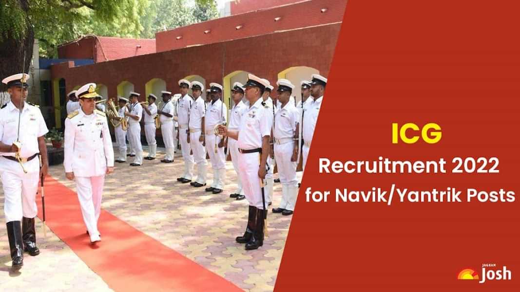 Indian Coast Guard (ICG) Recruitment 2022