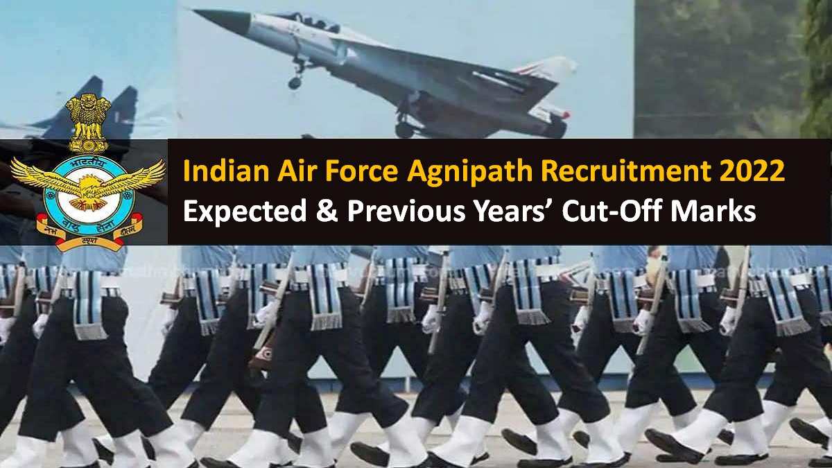 भारतीय वायु सेना अग्निवीर भर्ती 2022 अपेक्षित समाशोधन अंक और मेरिट सूची