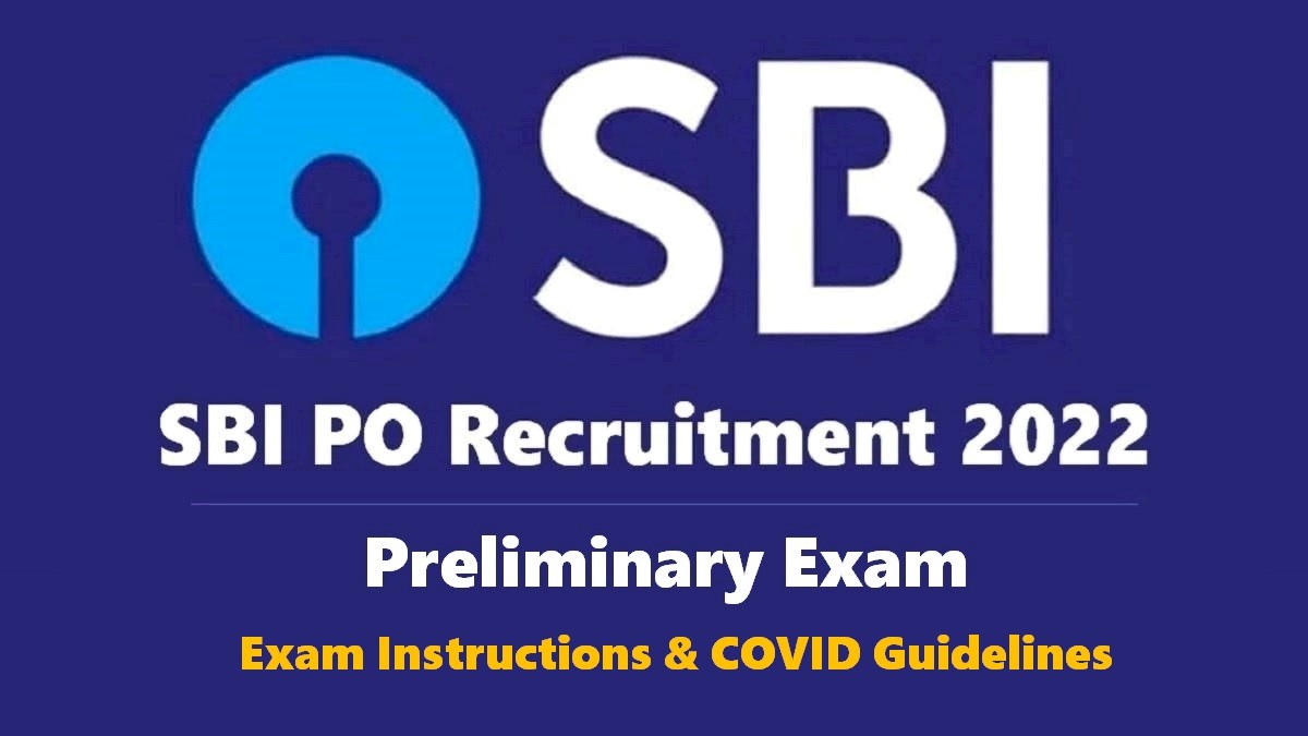 SBI PO 2022 Prelims Exam Day Instructions and COVID Guidelines