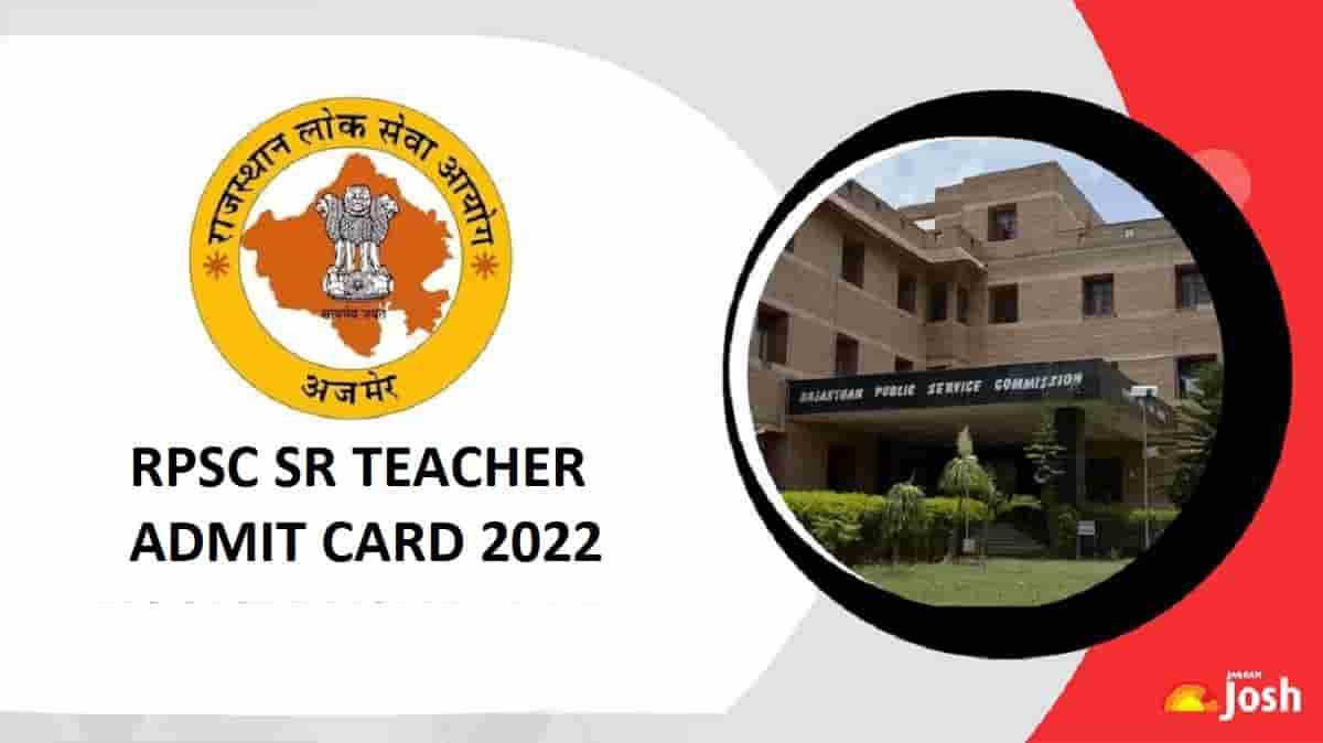  RPSC Sr Teacher Admit Card 2022