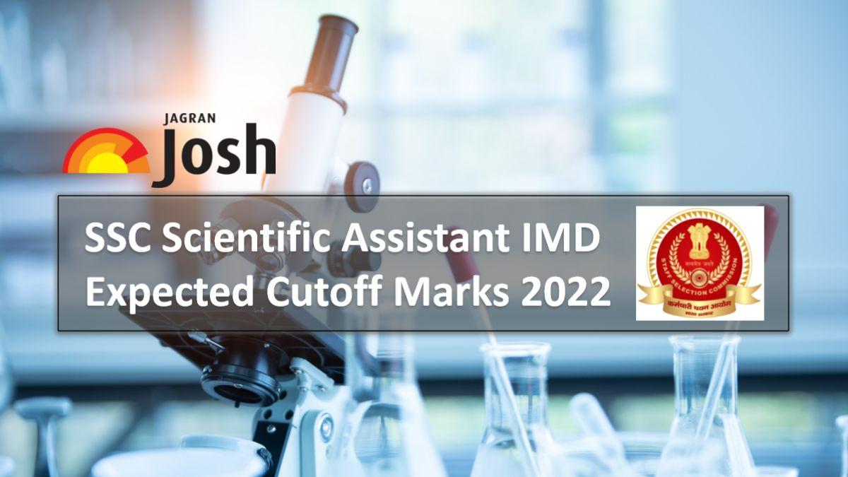 SSC Scientific Assistant IMD 2022 Expected Cutoff