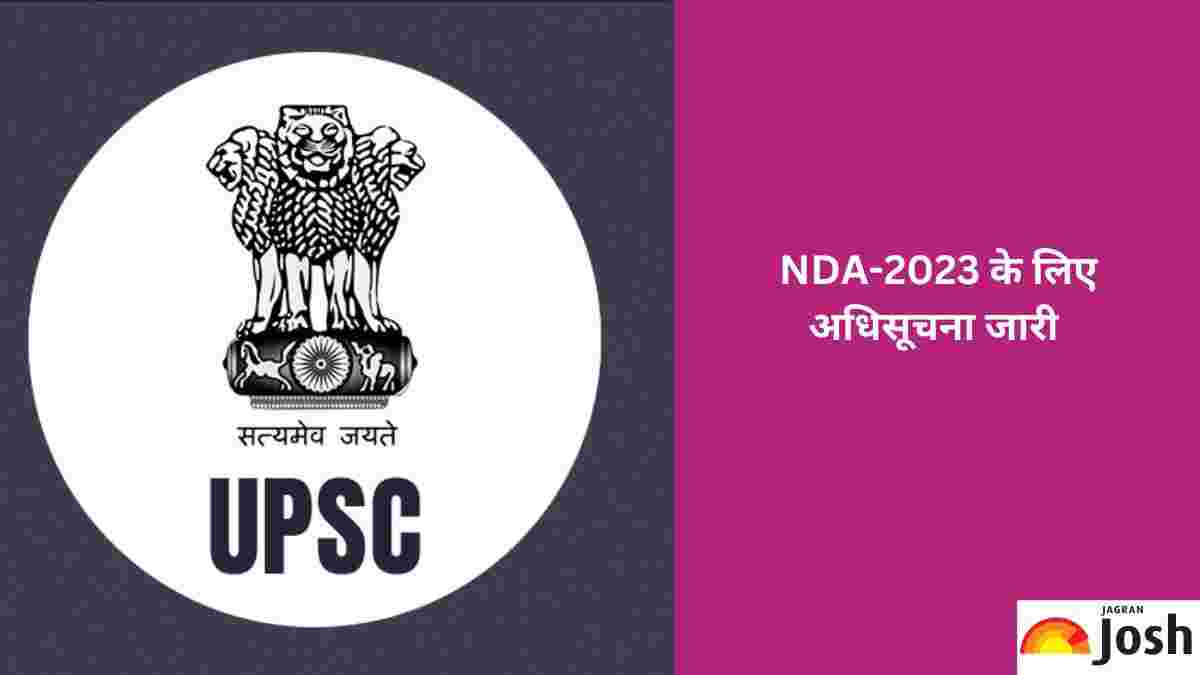UPSC -NDA Notification 2023