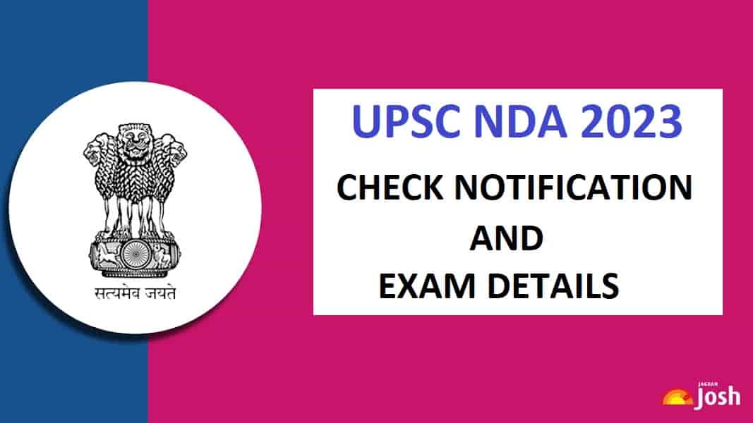 UPSC NDA 2023 Exam, Application Form