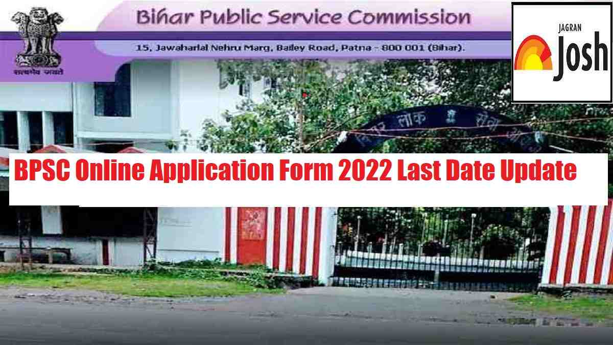 BPSC Online Application Form 2022 Last Date