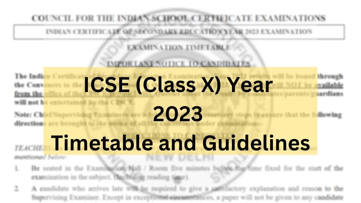 ICSE Class 10th Datesheet 2023 Released: Check the complete exam date sheet and guideline here 