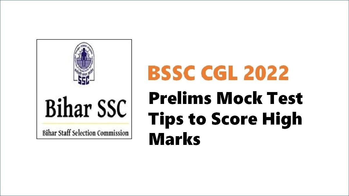 BSSC CGL Prelims 2022: Check Mock Test, Tips to Score High Marks