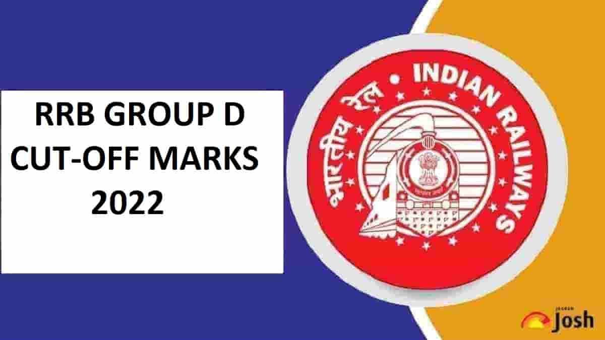 RRB Group D Cut-Off Marks 2022