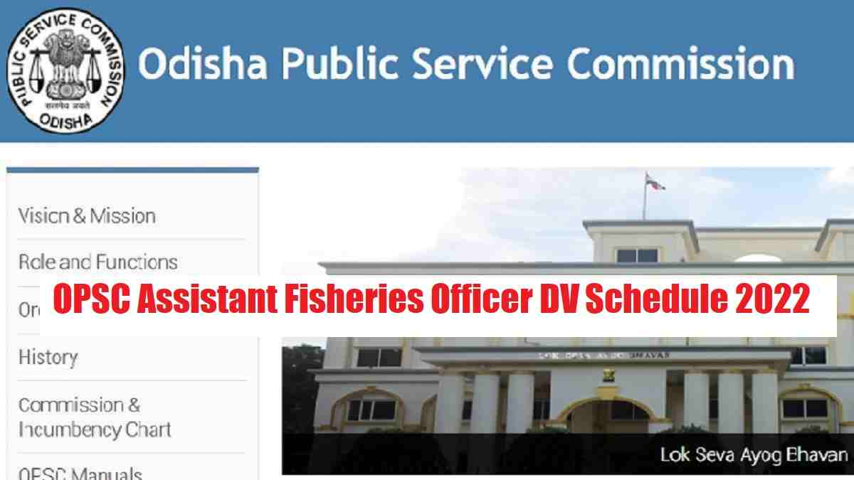 OPSC Assistant Fisheries Officer DV Schedule 2022