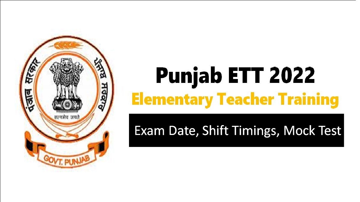 Punjab ETT 2022 Exam Date Released: Check Shift Timings, Mock Test