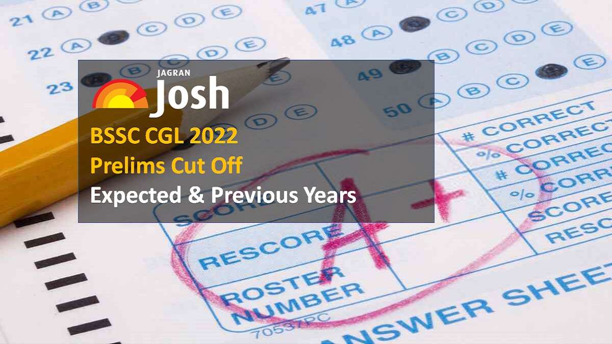 BSSC CGL Cut Off 2022: Check Prelims Expected & Previous Years’ Marks, Merit List, Answer Key 