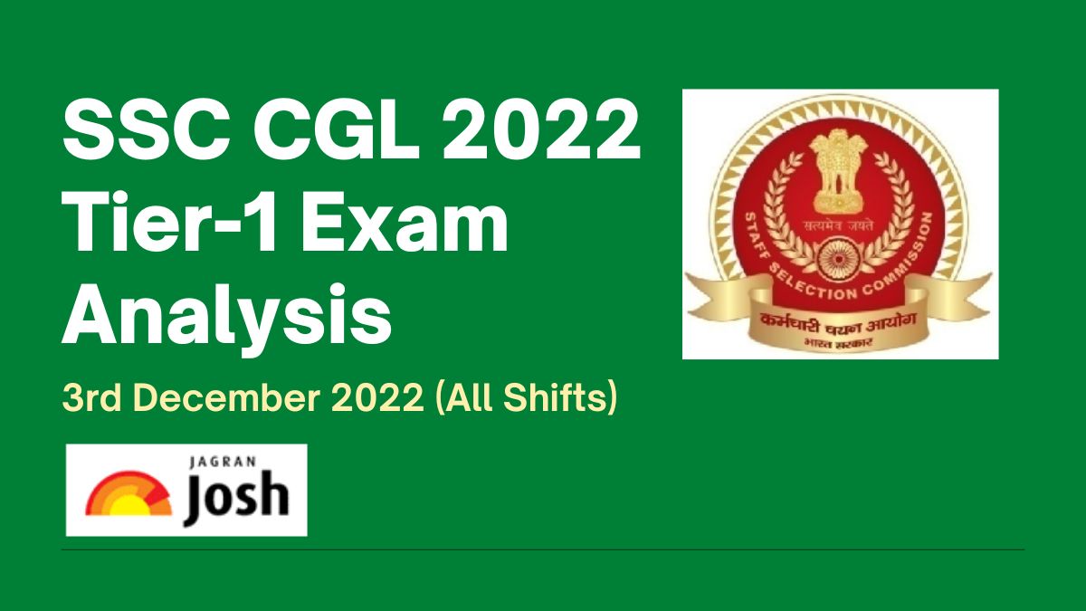 SSC CGL Exam Analysis 2022 Tier-1 (December 3)