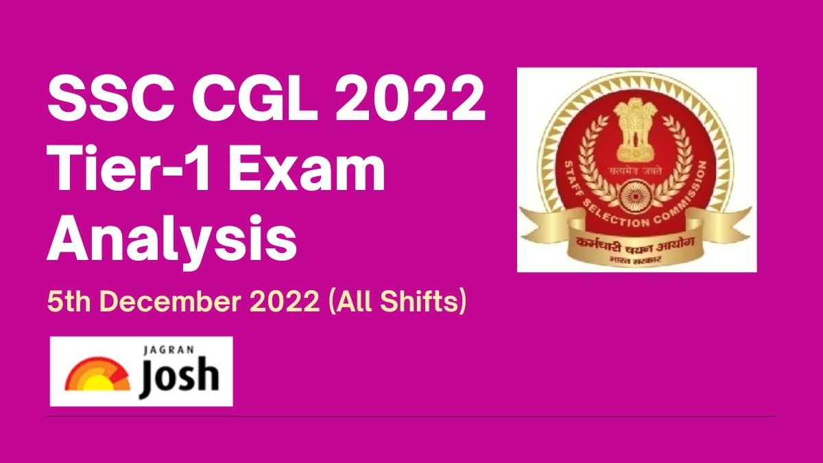 SSC CGL Tier 1 Exam Analysis 2022 (December 5)