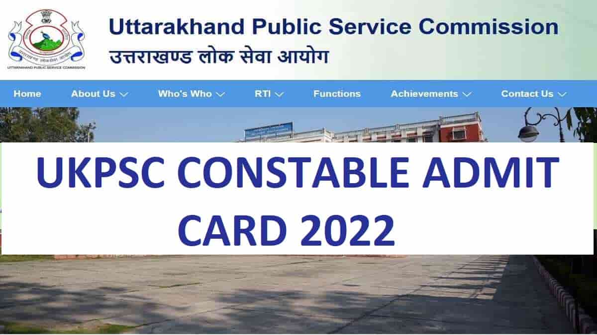 UKPSC Admit Card 2022
