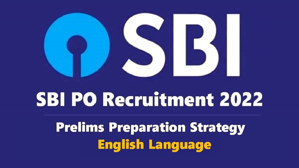 SBI PO 2022 Prelims: Check Preparation Strategy for English Language