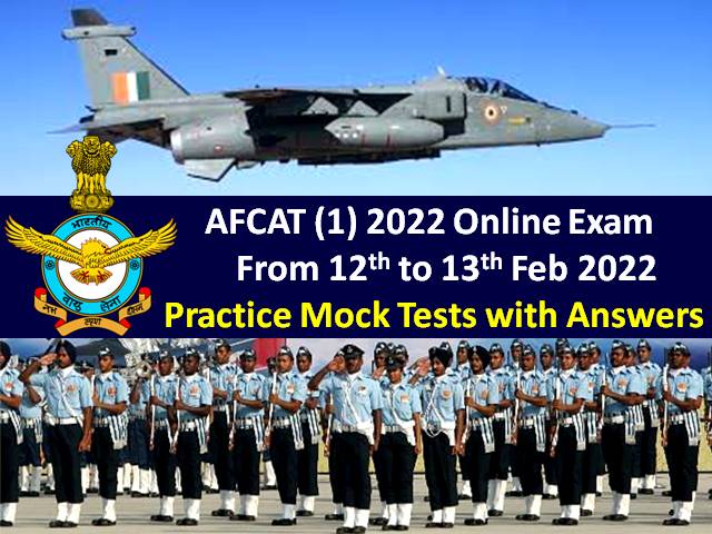AFCAT (1) 2022 Exam from 12th to 14th Feb