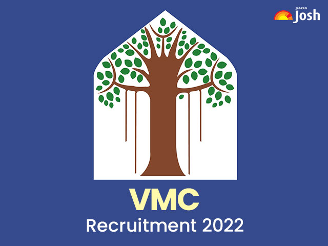 VMC Recruitment 2022: 641 Vacancies Notified for Work Officer, Revenue Officer, Junior Clerk & Other Posts