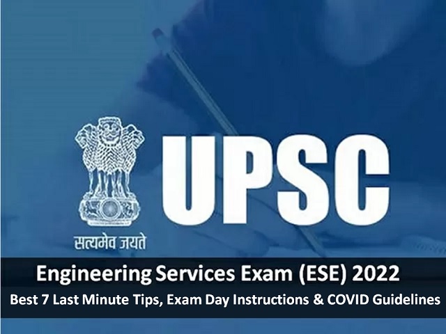 UPSC Engineering Services Exam 2022 Best 7 Last Minute Tips Exam Day Instructions COVID Guidelines