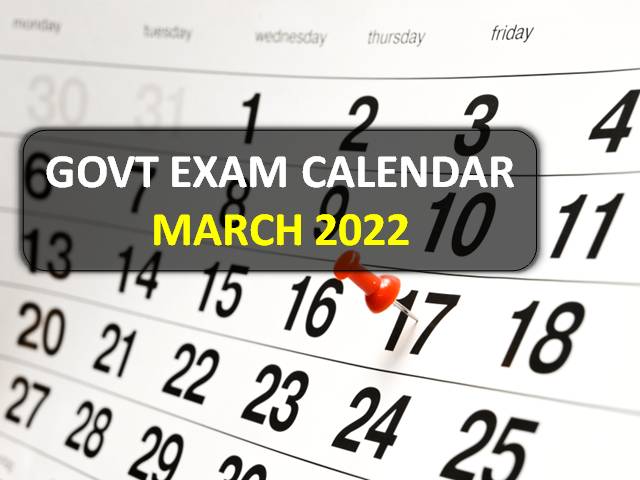 Govt Exam Calendar for March 2022