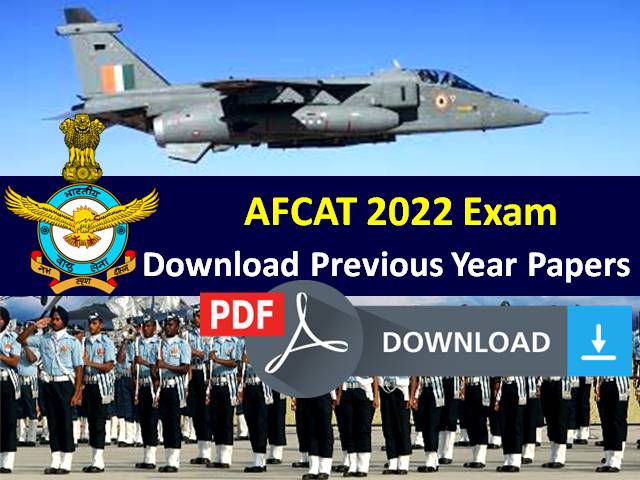 AFCAT (1) 2022 Exam on 12th, 13th & 14th Feb-Download Previous Year Papers