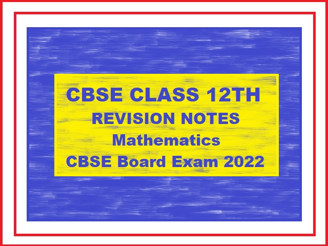CBSE Revision Notes Class 12 Maths