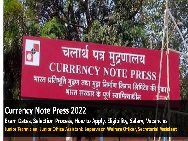 Currency Note Press 2022 Exam 