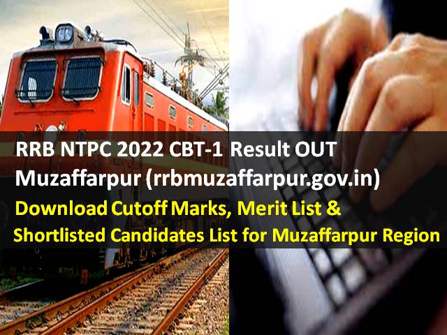 RRB NTPC Muzaffarpur Result 2022 OUT @rrbmuzaffarpur.gov.in (CEN 01/2019)