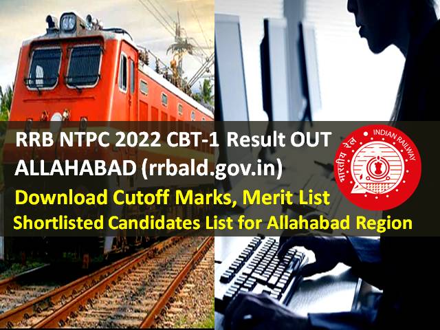 RRB NTPC Allahabad Result OUT 2022 @rrbald.gov.in (CEN 01/2019)