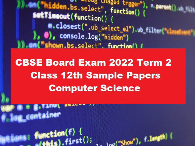 CBSE Class 12 Computer Science Sample Paper