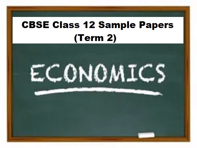 CBSE Class 12 Sample Paper: Economics