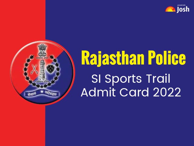 Rajasthan Police SI/PC Sports Trail Admit Card 2022 