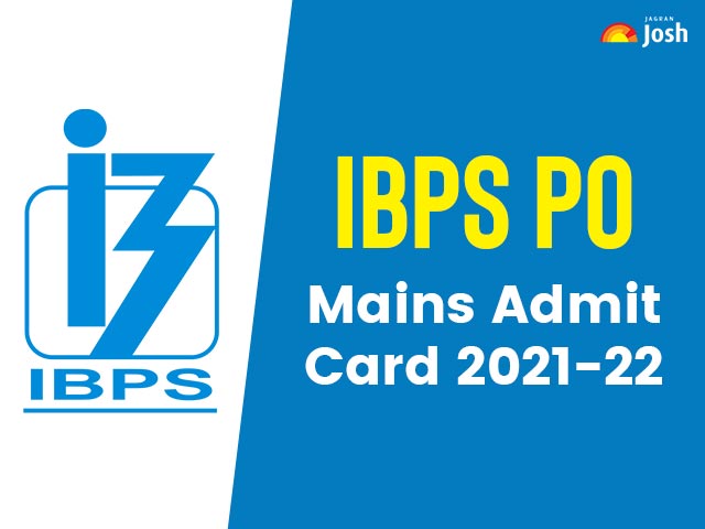 IBPS PO Mains Admit Card 2021-22