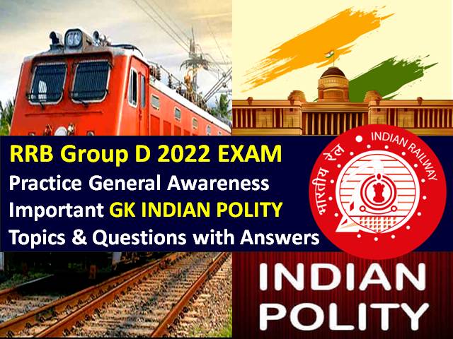 RRB Group D 2022 Exam Important Indian Polity Topics/Questions with Answers